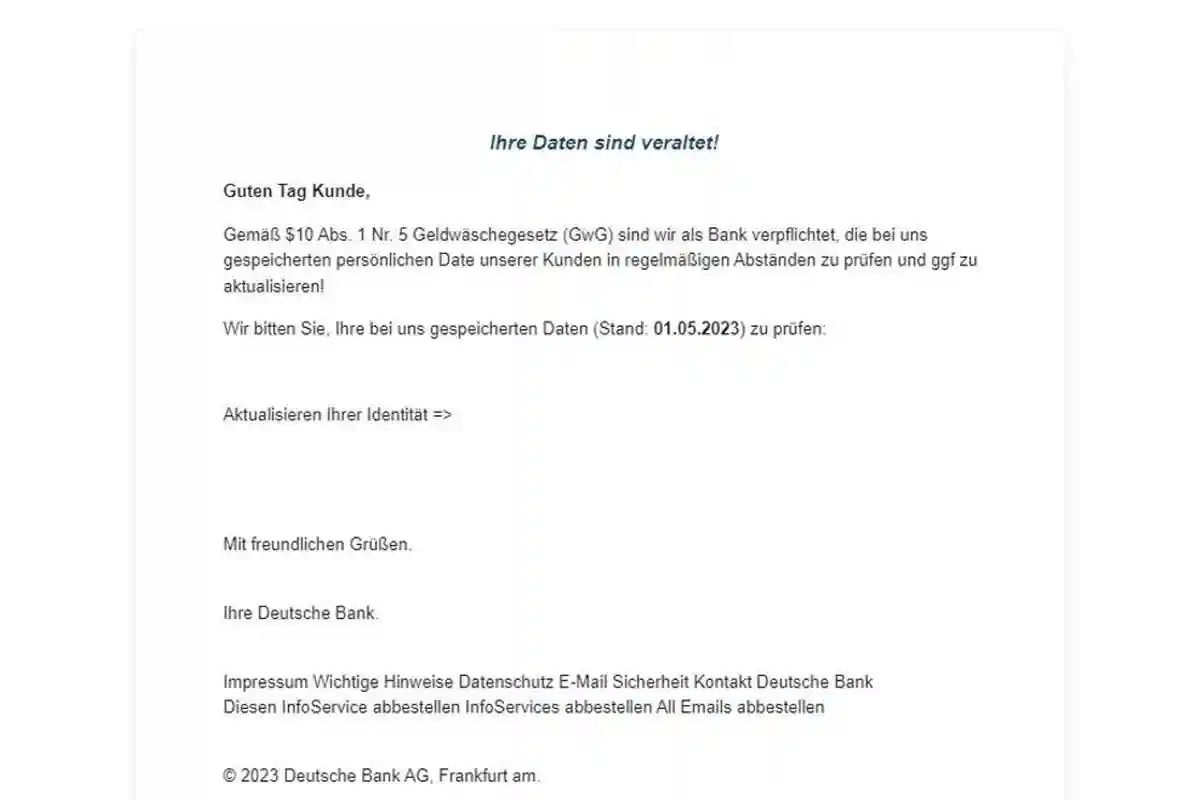 Вот так выглядят фишинговые письма от Deutsche Bank. Скриншот: электронное письмо из Deutsche Bank