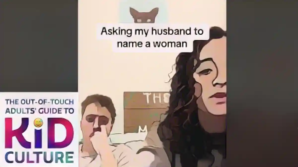Женщина и мужчина на:Путеводитель по детской культуре для взрослых: TikTok's 'Name a Woman' Challenge